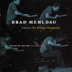 Brad Mehldau - The Art Of The Trio, Vol. 2 - Live at the Village Vanguard